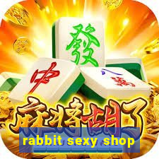 rabbit sexy shop